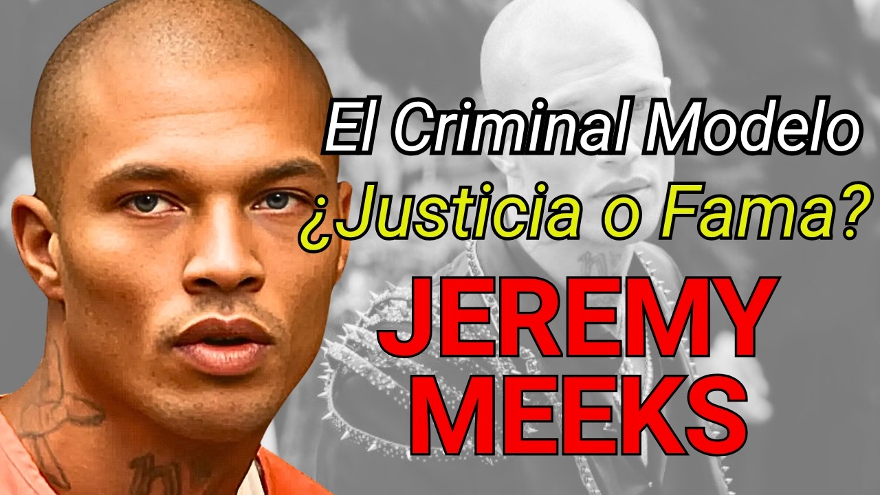 De Prisionero a Modelo: El Criminal Que Conquistó la Moda | Jeremy Meeks