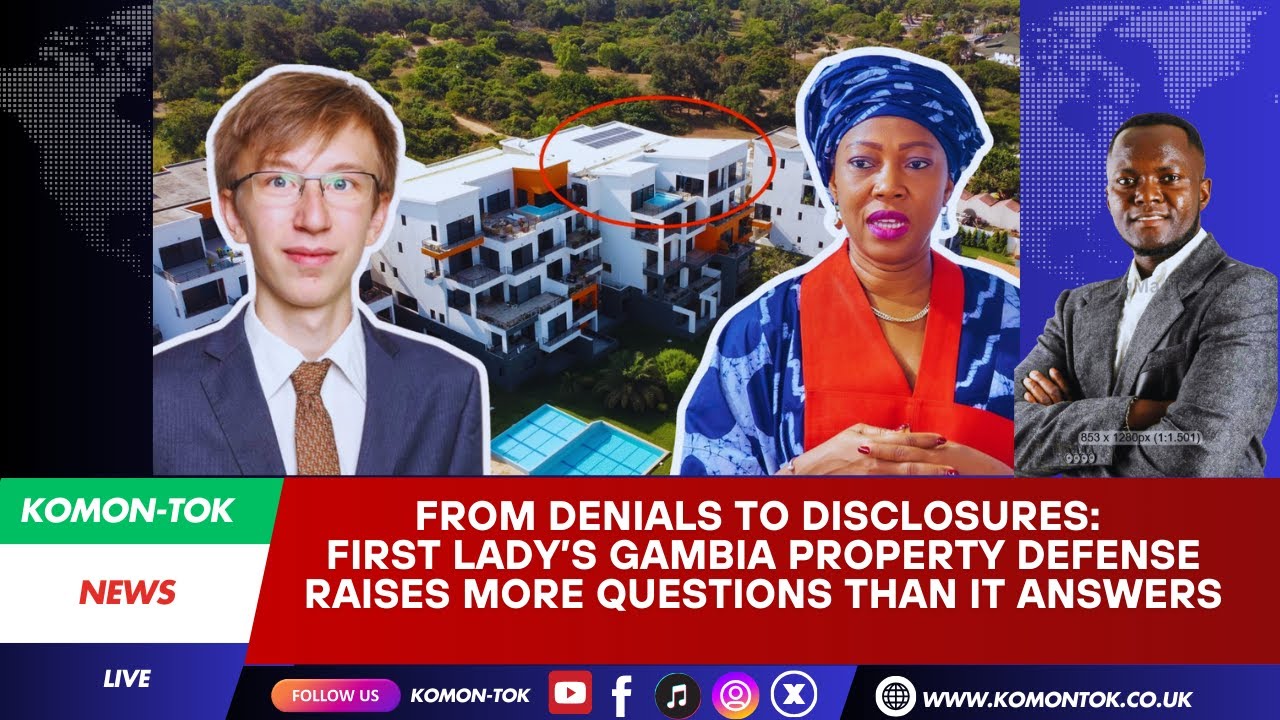 Questions Dodged. Answers Given. Shocking Details Emerge in First Lady’s Gambia Property Saga