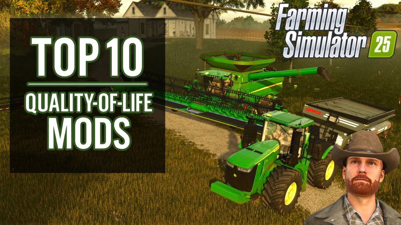 Top 10 MUST-HAVE FS25 PC Mods for 2026 (Quality of Life Edition)