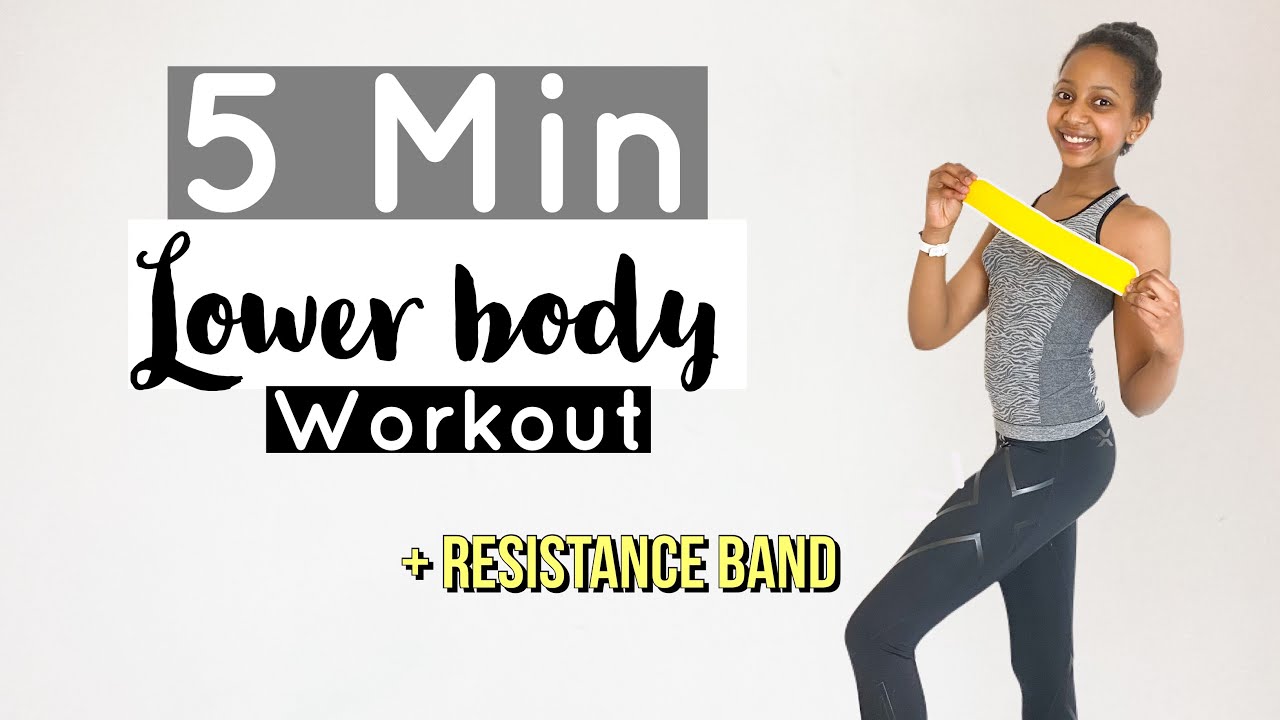 5 Min Lower Body Workout + Resistance band