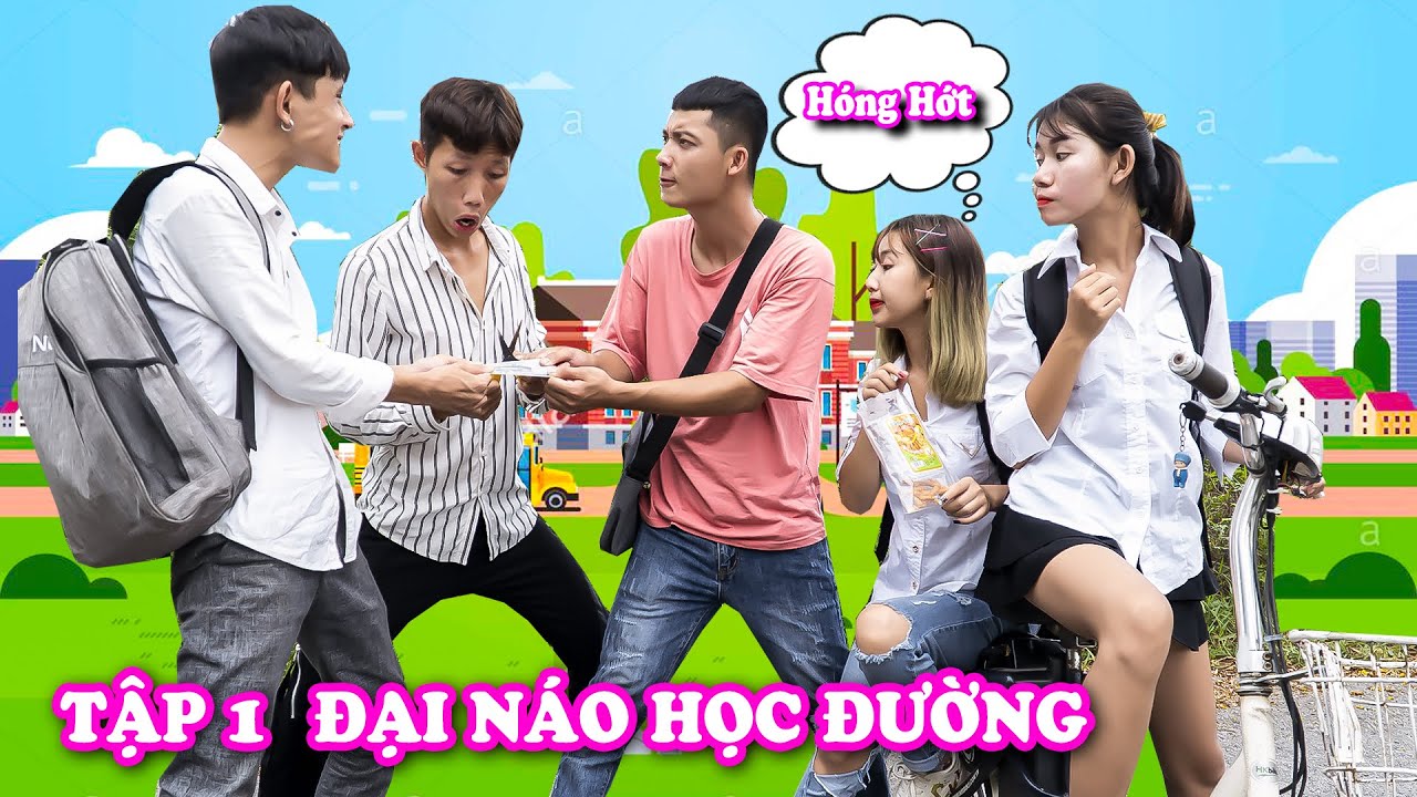 ĐẠI NÁO HỌC ĐƯỜNG TẬP 1 - Ngày Đầu Nhập Học - Phim Học Đường Hài Hước - Táo Xanh TV