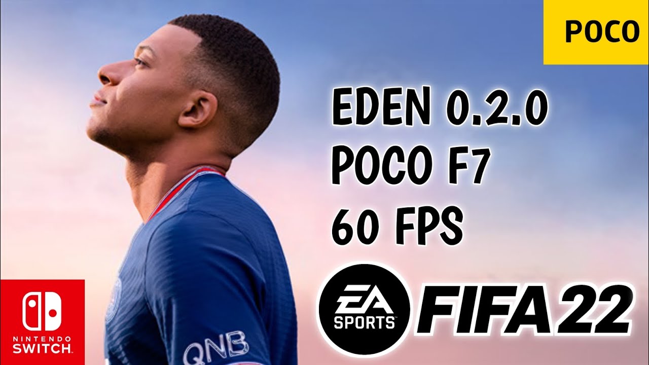 FIFA 22 - EDEN EMULATOR 0.2.0 - POCO F7