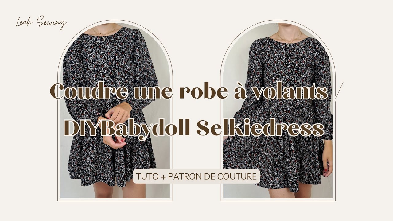 Coudre une robe à volants / DIY Babydoll Selkiedress