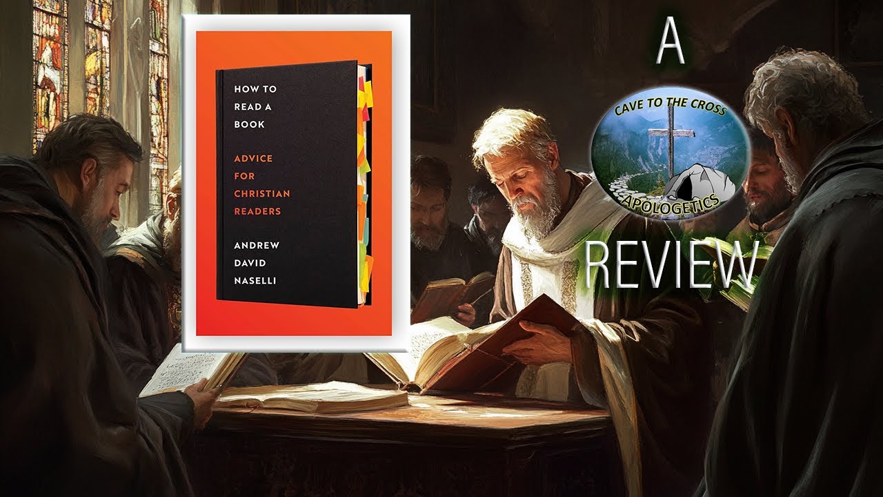Book Review - How to Read a Book - Advice for Christian Readers by Andrew David Naselli