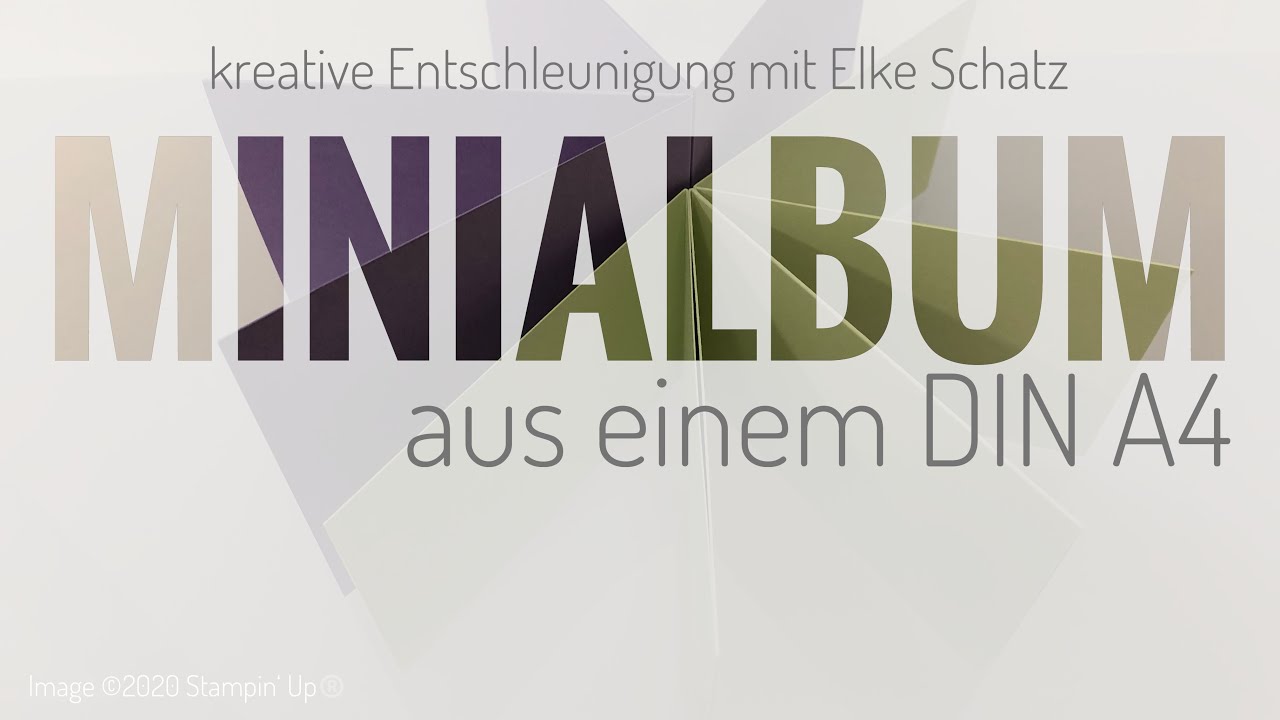 Minialbum aus einem DIN A4 mit Stampin' Up!®