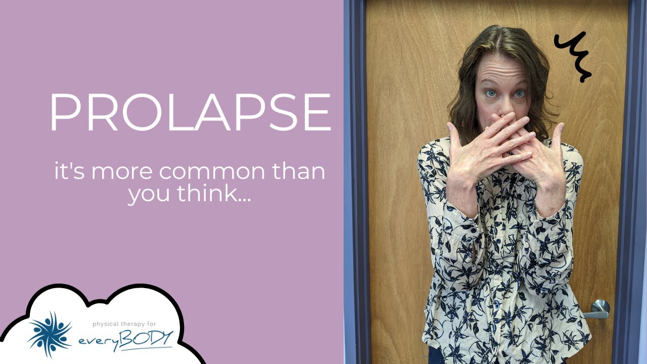 Prolapse