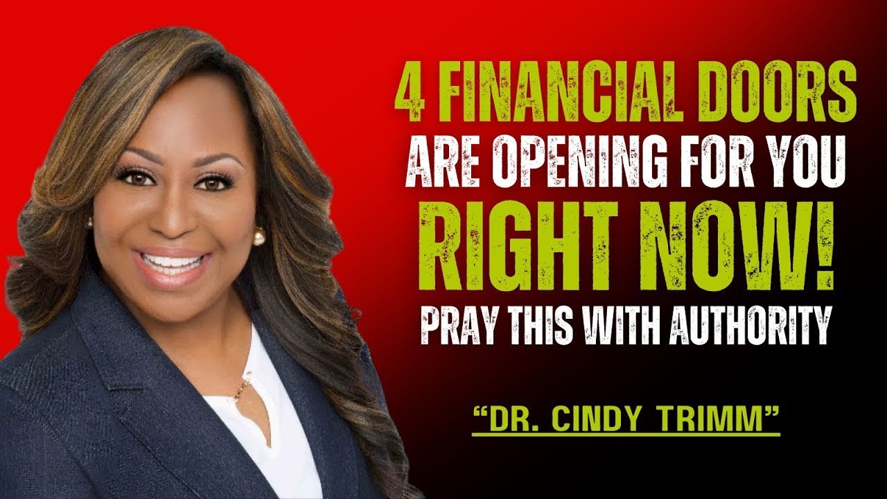 Pray This and Watch God Open 4 Financial Doors for You! | Prophetic Prayer Dr. Cindy Trimm