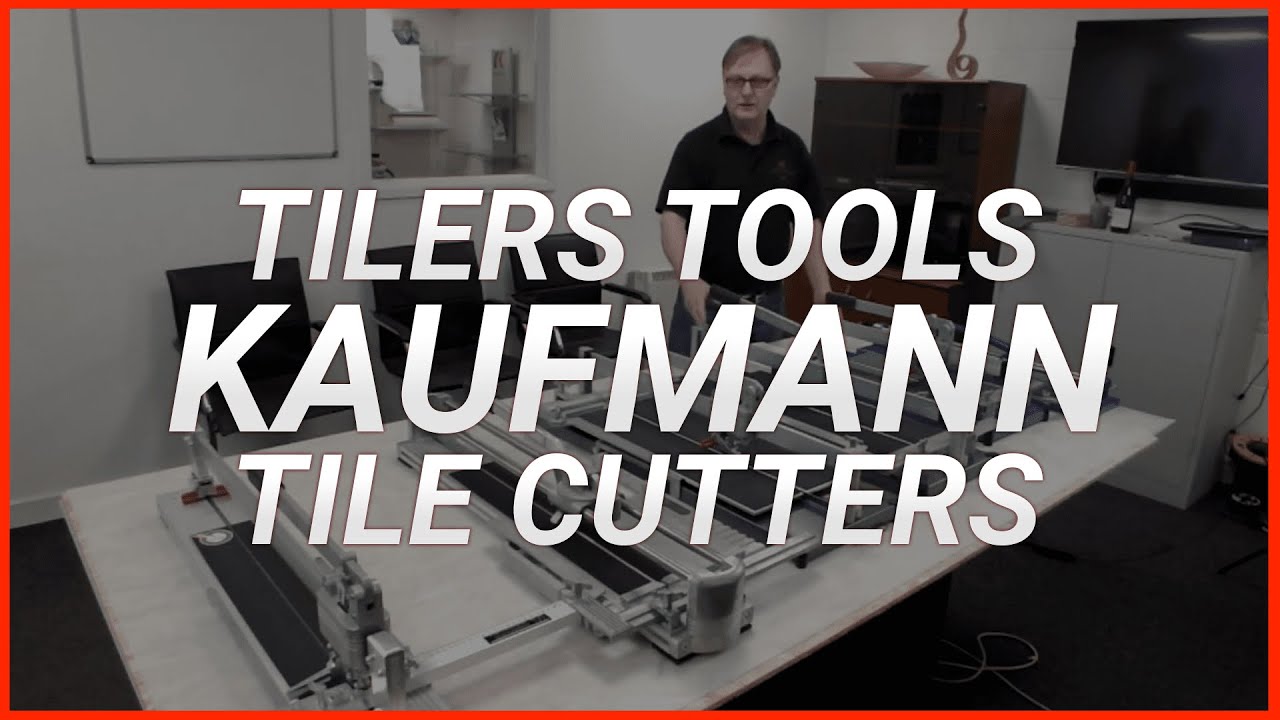 Kaufmann Tile Cutters for Professionals