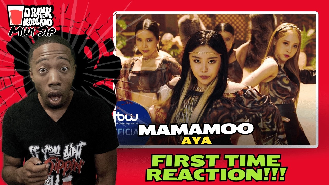 Mamamoo First Time Reaction | [MV] 마마무 (MAMAMOO) - AYA | Reaction