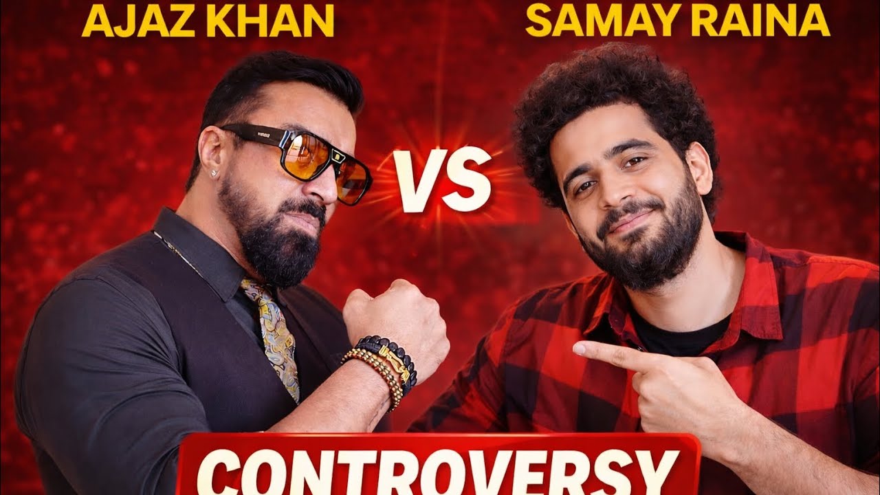 AJAZ KHAN V/S SAMAY RAINA CONTROVERSY.#ajazkhan #bollywood #ajazkhanvlogs #samayraina 