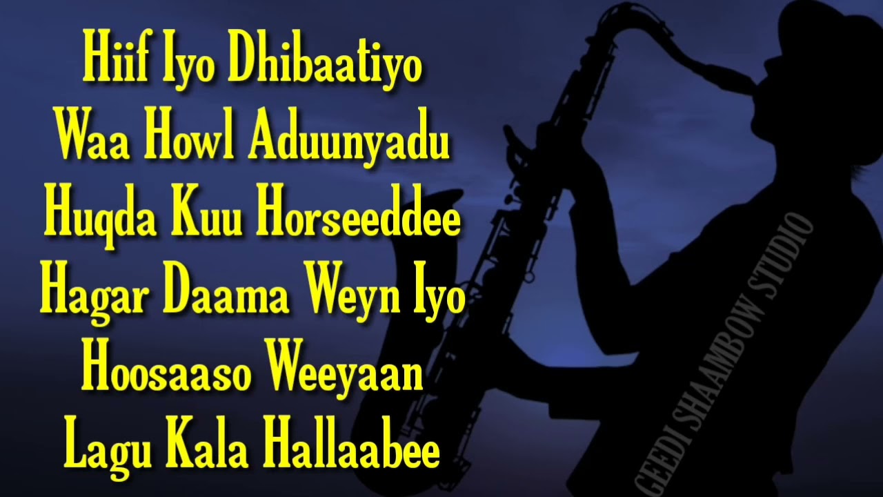 Maxamed Nuur Giriig || Hoheey Dumarku With Lyrics Original