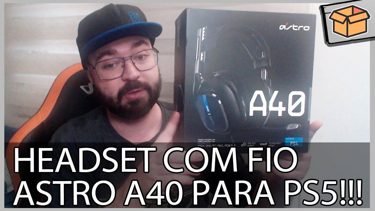 O MELHOR HEADSET COM FIO QUE JÁ COMPREI!!! | HEADSET ASTRO A40 - UNBOXING