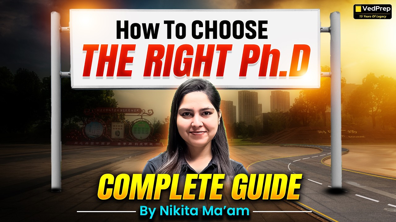 Before Starting Your PhD, Watch This! 🔥 Complete PhD Selection Guide | VedPrep