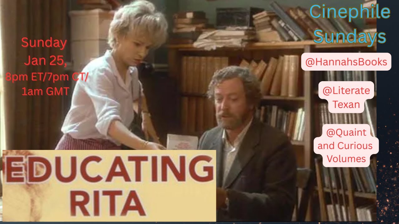 Cinephile Sundays: Educating Rita (198*)