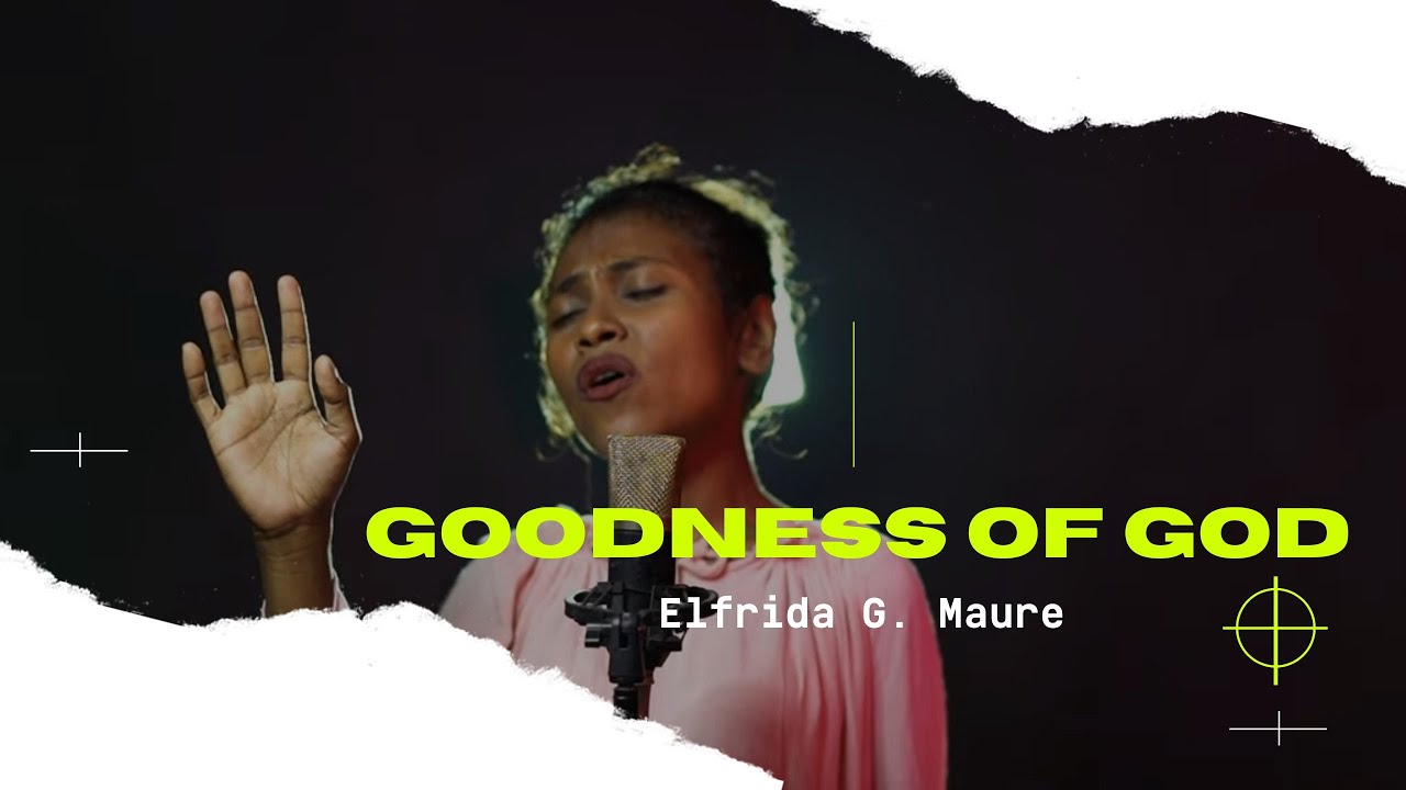Goodness of GOD_Elfrida G. Maure