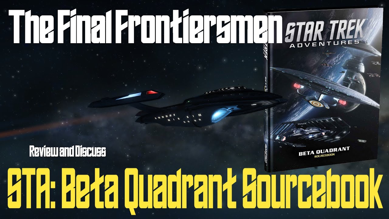 Star Trek Adventures: Beta Quadrant Sourcebook Review