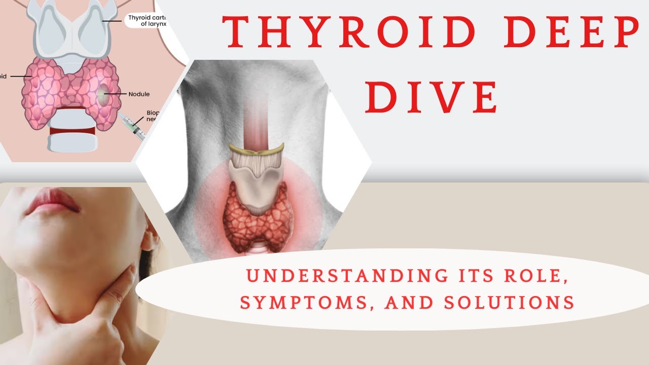 Thyroid Deep Dive: Understanding its Role, Symptoms, and Solutions 🤘