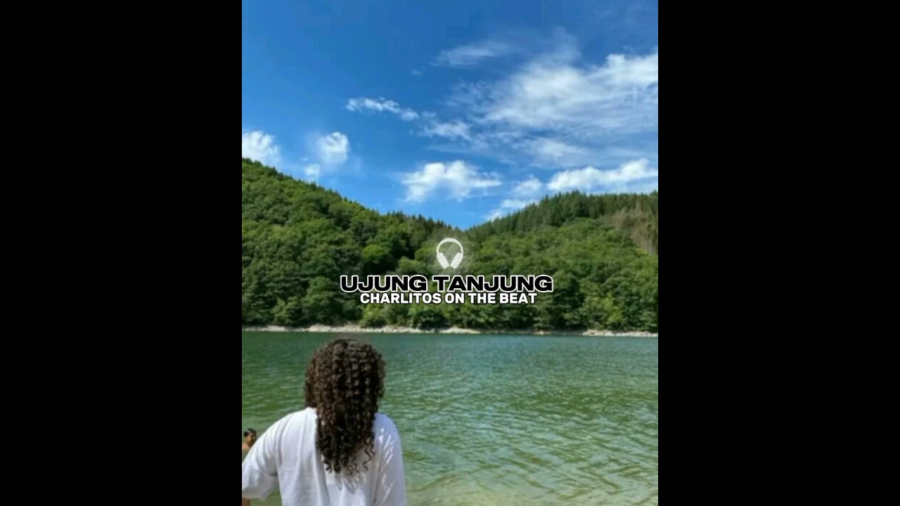 🎶UJUNG_TANJUNG_-_CHARLITOS_ON_THE_BEAT_×_LENORA🎶🌴
