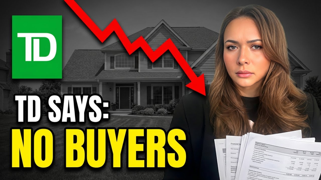 TD Bank Warning: Why Nobody Can Afford Your House in 2026