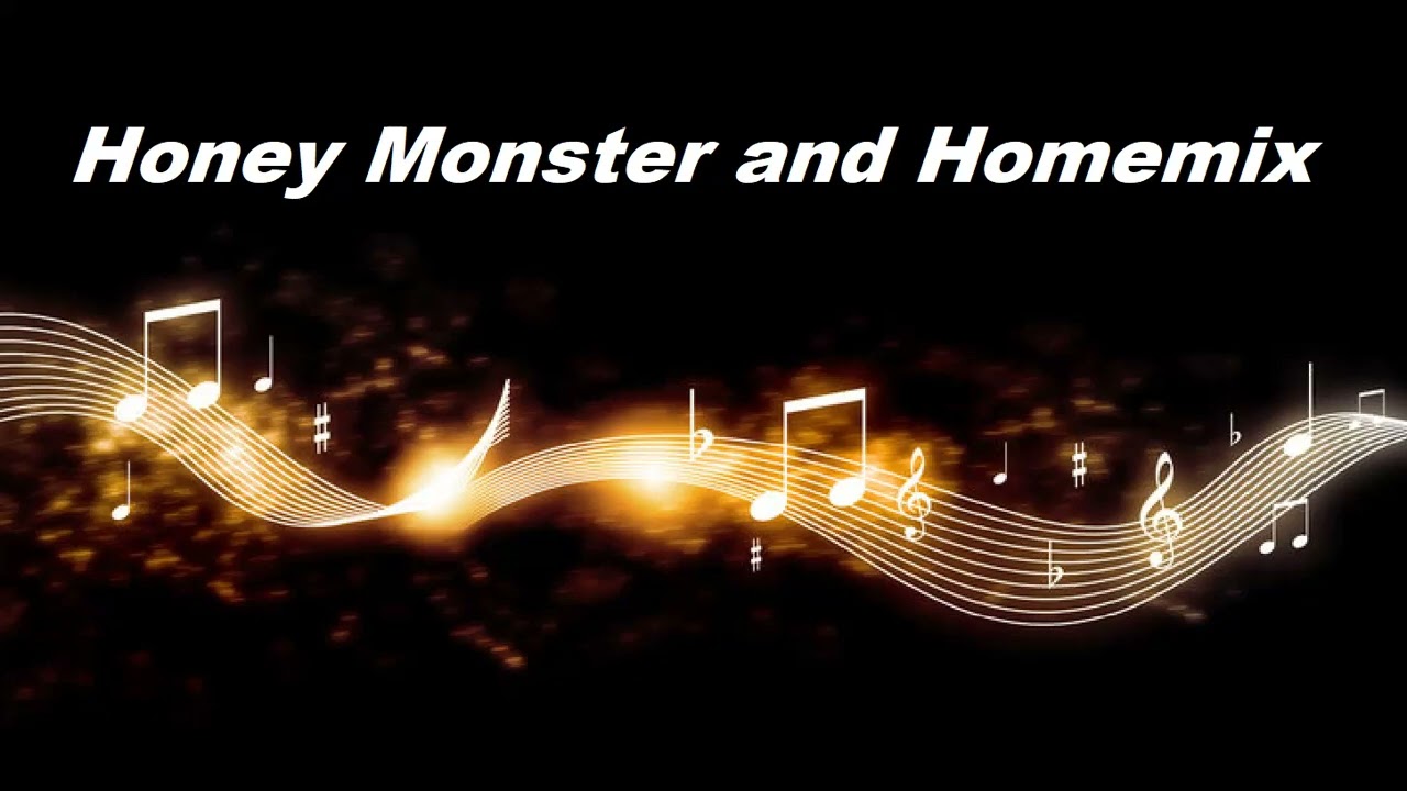 Honey Monster and Homemix  -  Decks Remix 2