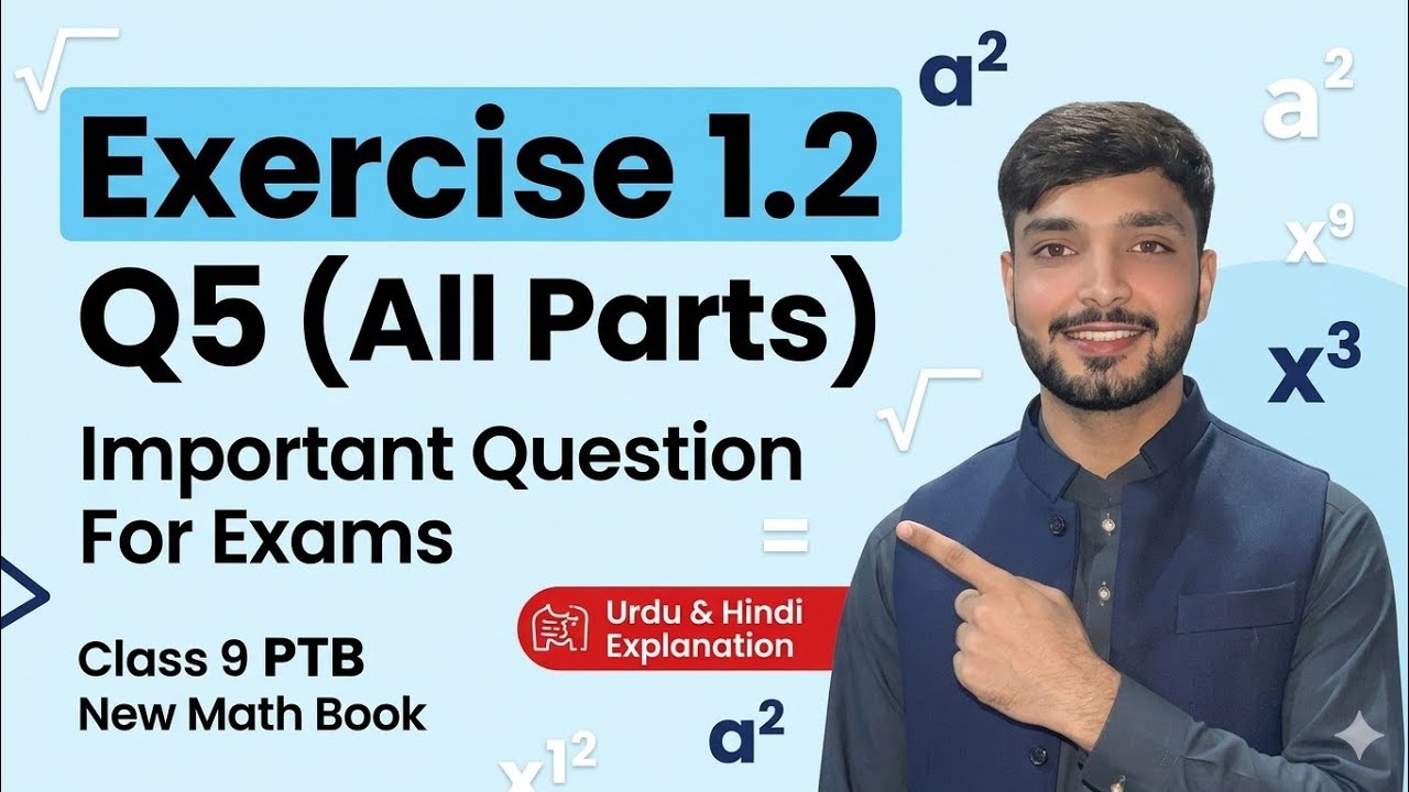 Class 9 Math New Book | Chapter 1 Exercise 1.2 Question 5 All Parts | Urdu Hindi Explanation | PTB