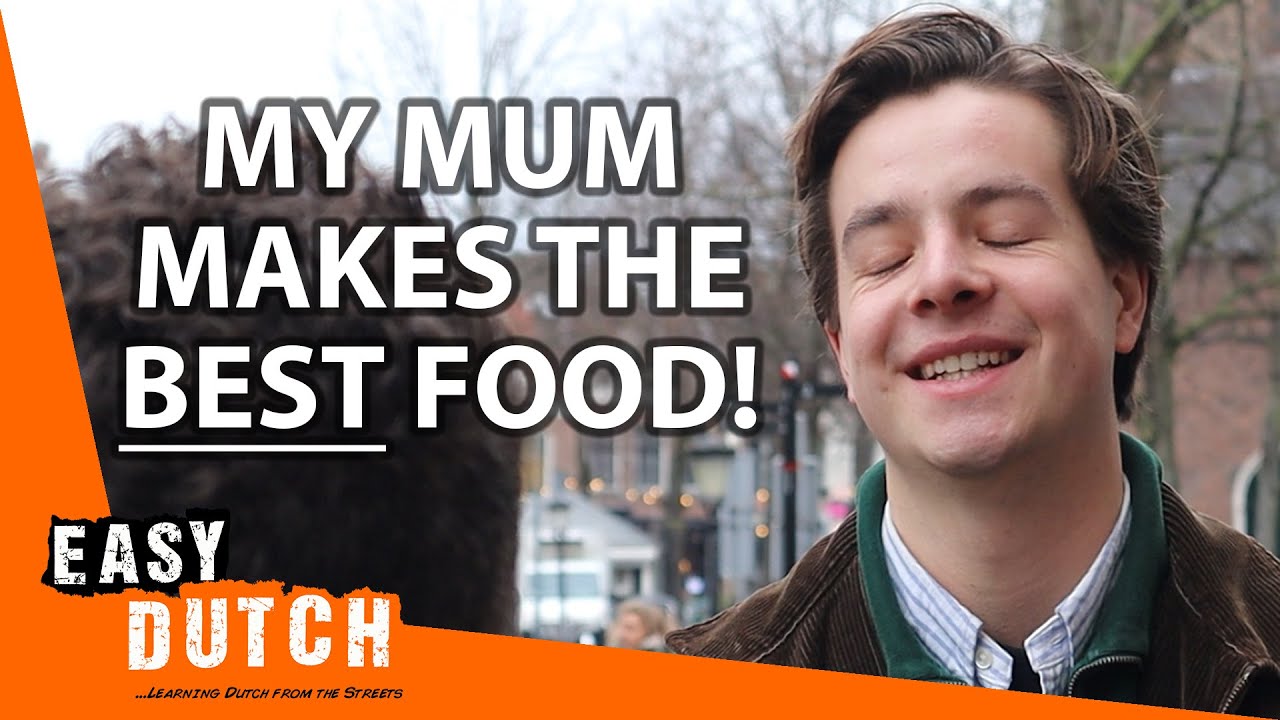 Favourite Dutch Food | Easy Dutch 55