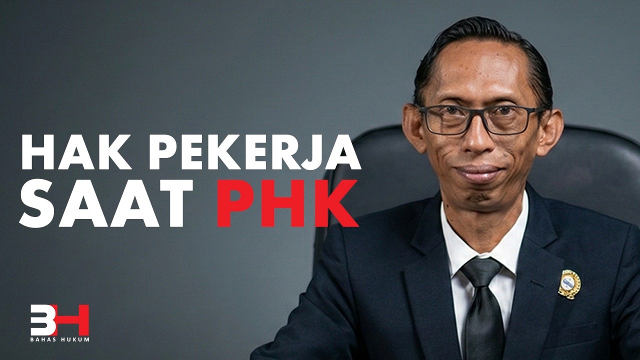 HAK PEKERJA SAAT PHK