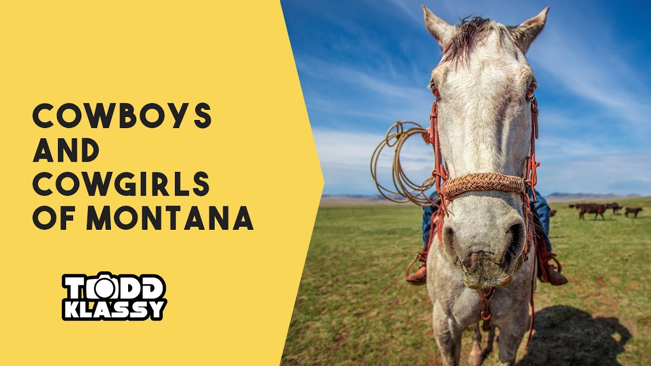Cowboys & Cowgirls of Montana | Photos by Todd Klassy