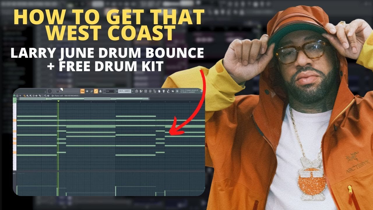 How To Get That West Coast Larry June Drum Bounce + FREE Drum Kit ! | FL Studio 20 Tutorial