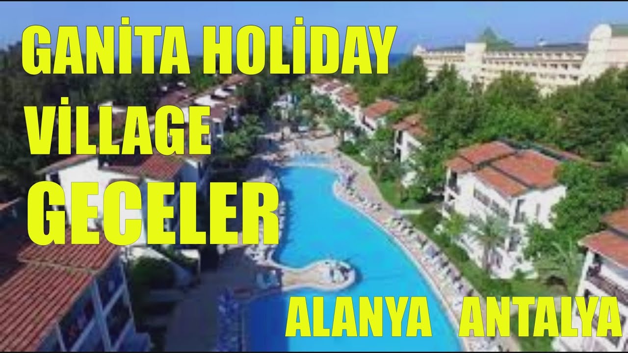 GANİTA HOLİDAY VİLLAGE GECELER #ganitaholidayvillage #geceler #otel