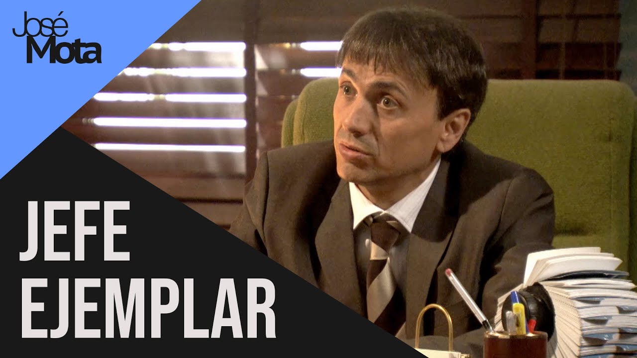 Jefe ejemplar | José Mota