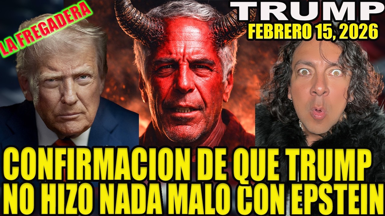 CONFIRMACION DE QUE TRUMP NUNCA HIZO NADA MALO CON EPSTEIN