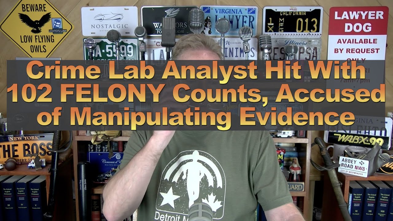 Crime Lab Analyst Hit With 102 FELONY Counts, Accused of Manipulating Evidence