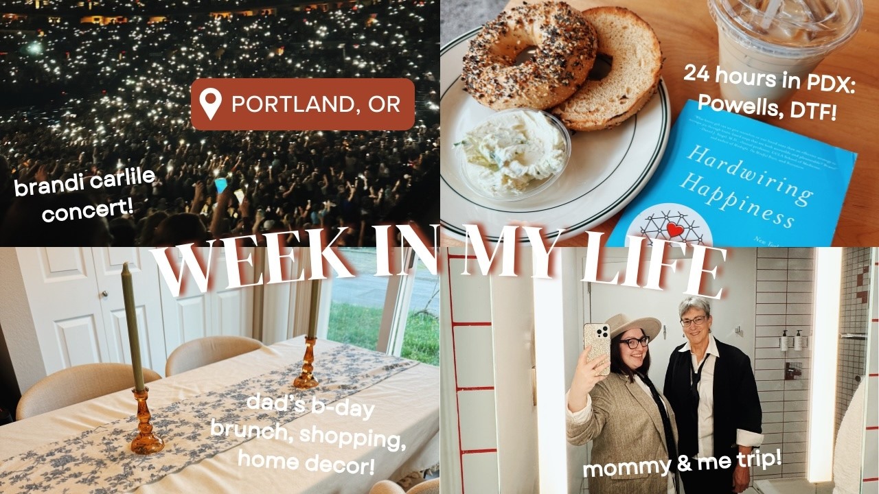 Brandi Carlile Concert! & Book Review, 24 Hours in PDX, Dad’s B-Day, Home Reset | WEEKLY VLOG