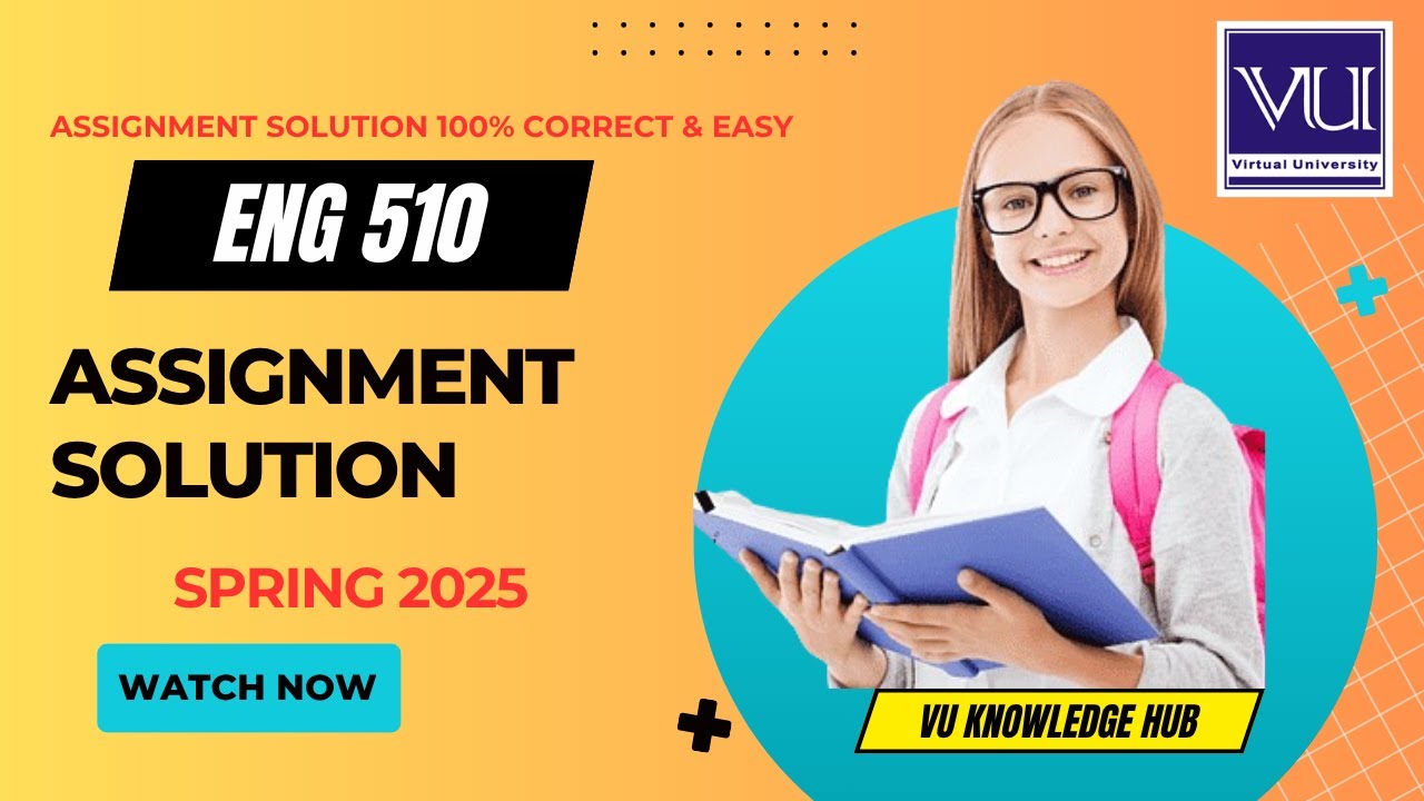 ENG510 Assignment Solution Spring 2025 | 100% Correct & Easy | Virtual University