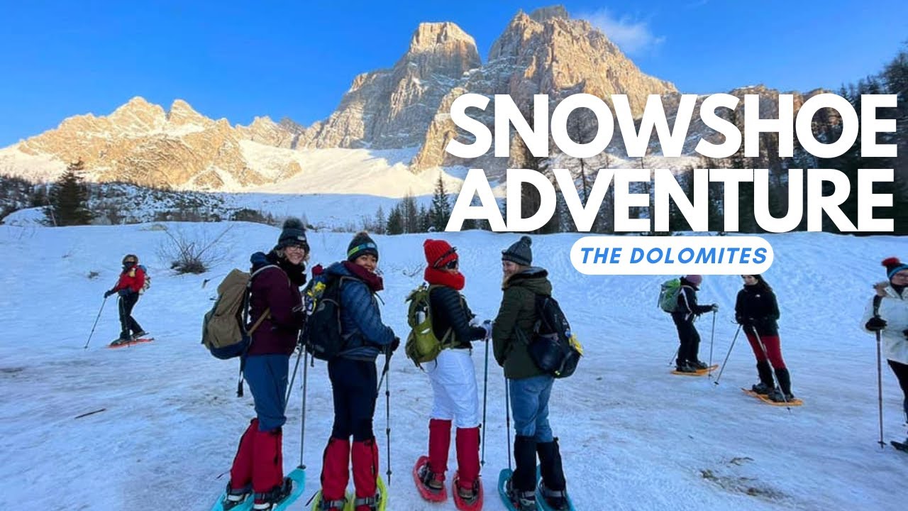 SNOWSHOEING: First timer's Adventure in the Dolomites