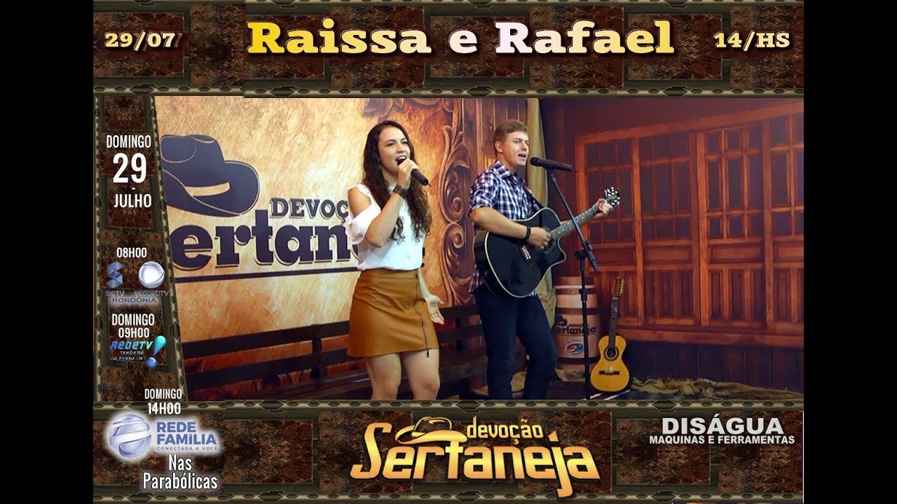 PROGRAMA DEVOÇÃO SERTANEJA - RAISSA E RAFAEL
