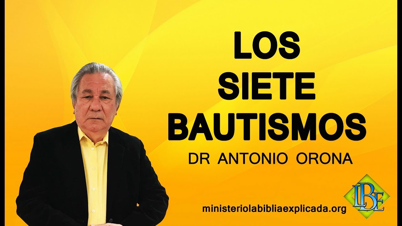 LOS SIETE BAUTISMOS - 1 HR