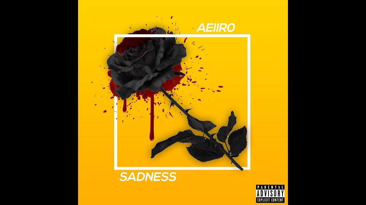 Sadness - Aeiir0 (Single)