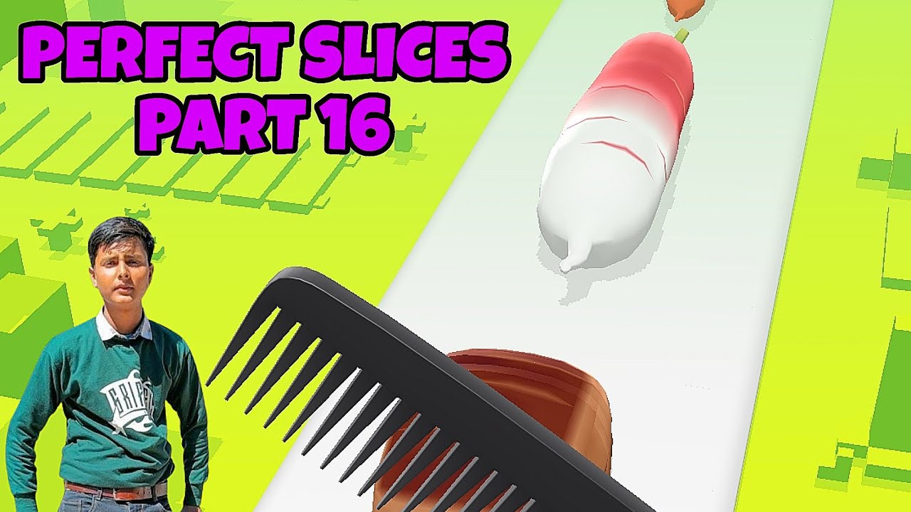 PERFECT SLICES GAME LIVE  | PART 16 | #shortvideo #longlive