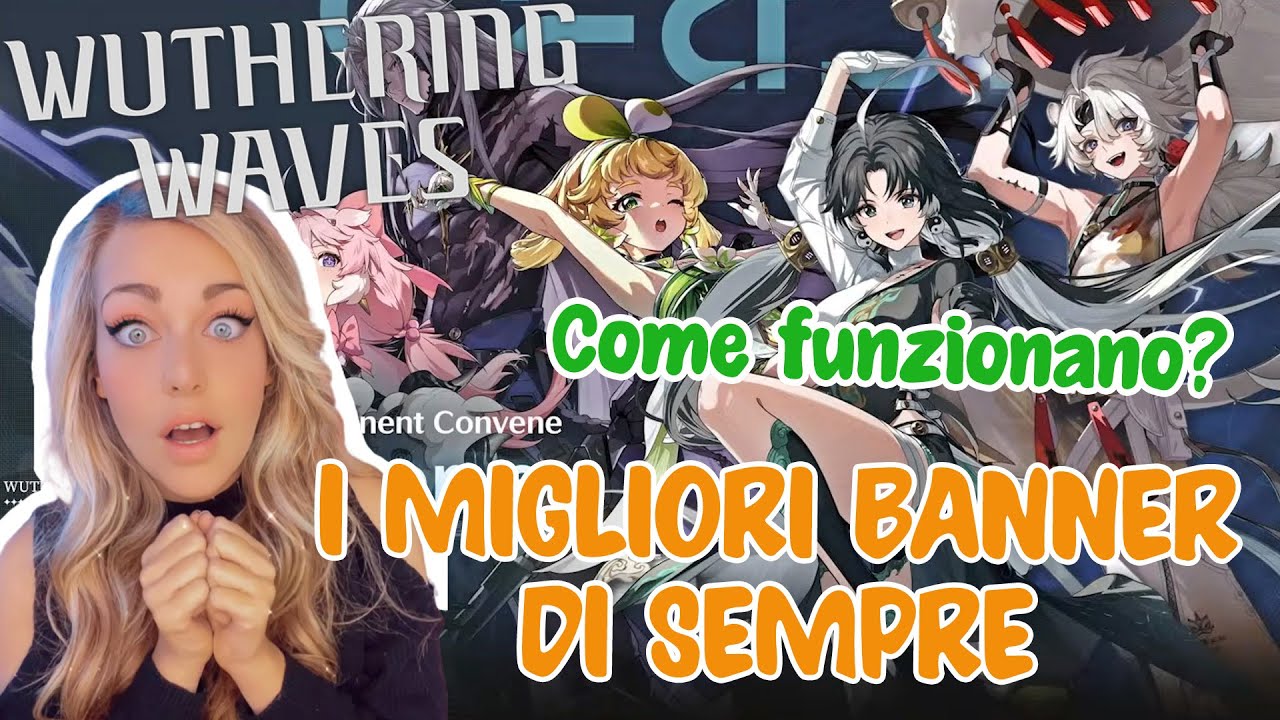 COME FUNZIONANO I BANNER E LE PULL DI WUTHERING WAVES? | Wuthering Waves ITA