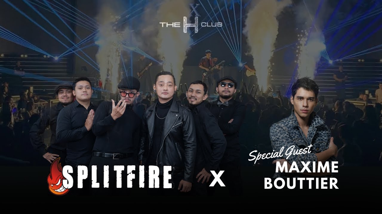 SPLITFIRE X MAXIME BOUTTIER || Live at THE H CLUB SCBD