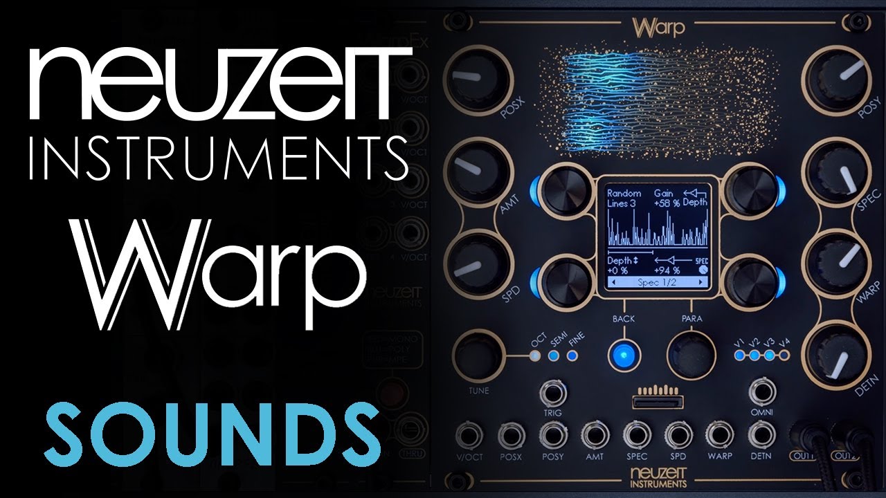 Neuzeit Instruments WARP - Sounds, No Talking