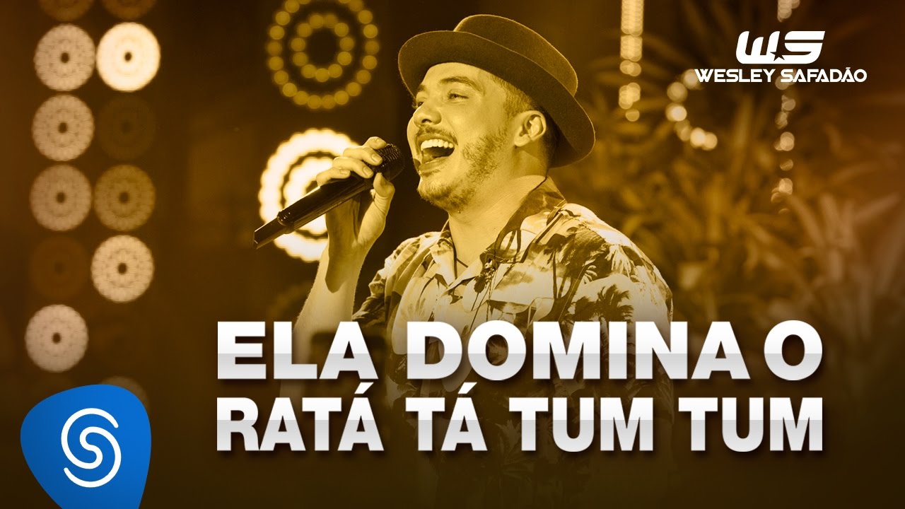 Wesley Safadão - Ela Domina o Ratatá Tum Tum [DVD WS Em Casa]