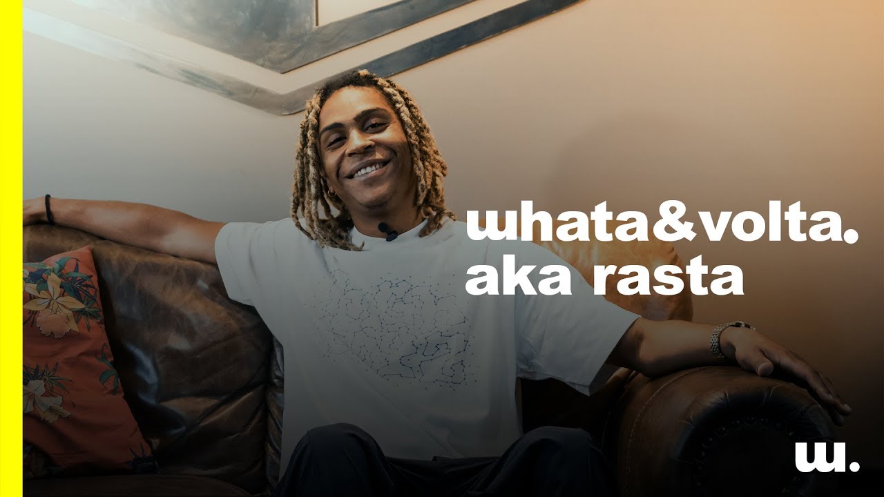 whata&volta | aka rasta