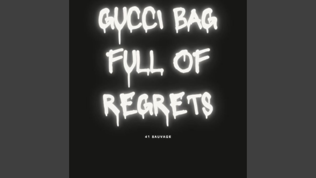 Gucci Bag Full of Regrets