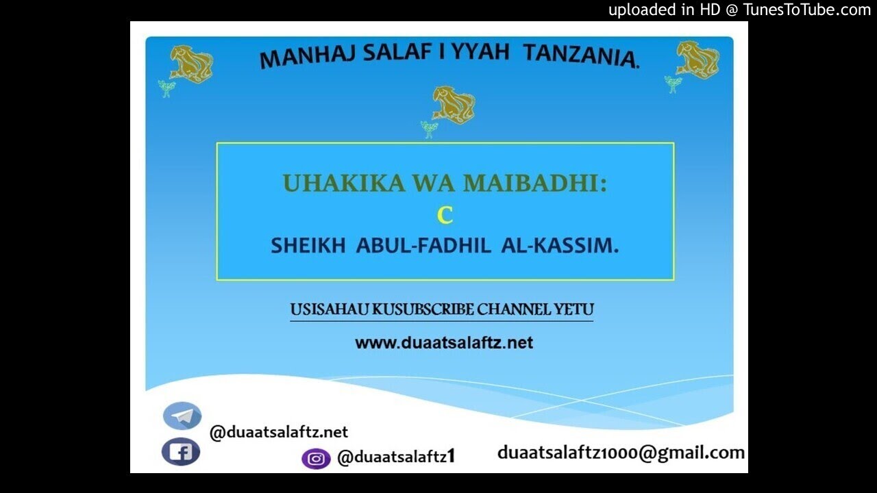 Uhakika Wa Maibadhi C - Sheikh Kassim Mafuta