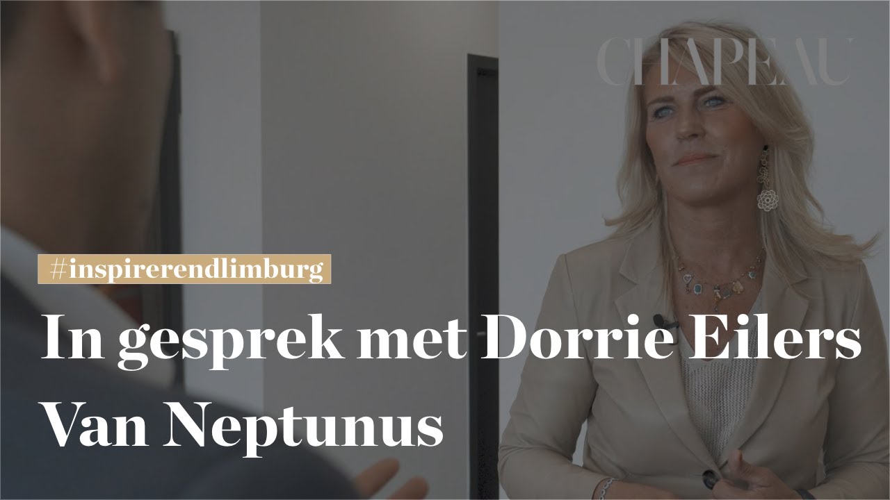 Inspirerend Limburg: In gesprek met Dorrie Eilers van Neptunus in Kessel