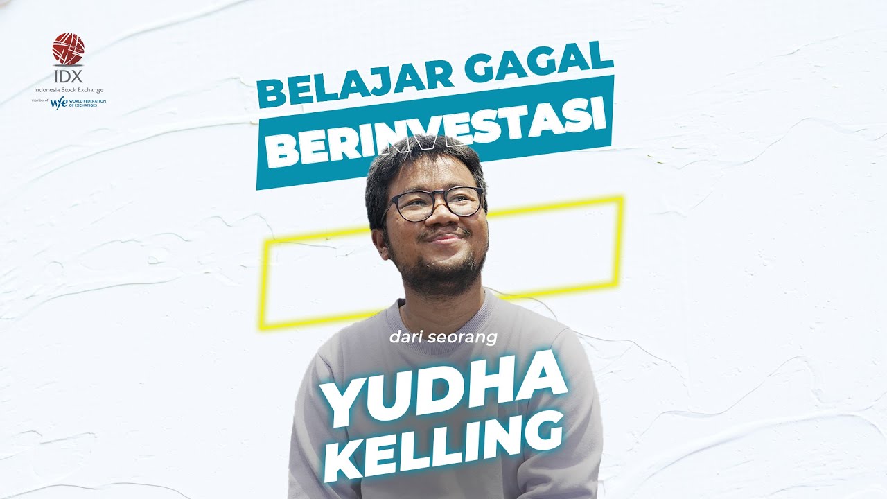 Belajar Gagal Berinvestasi dari Seorang Yudha Keling