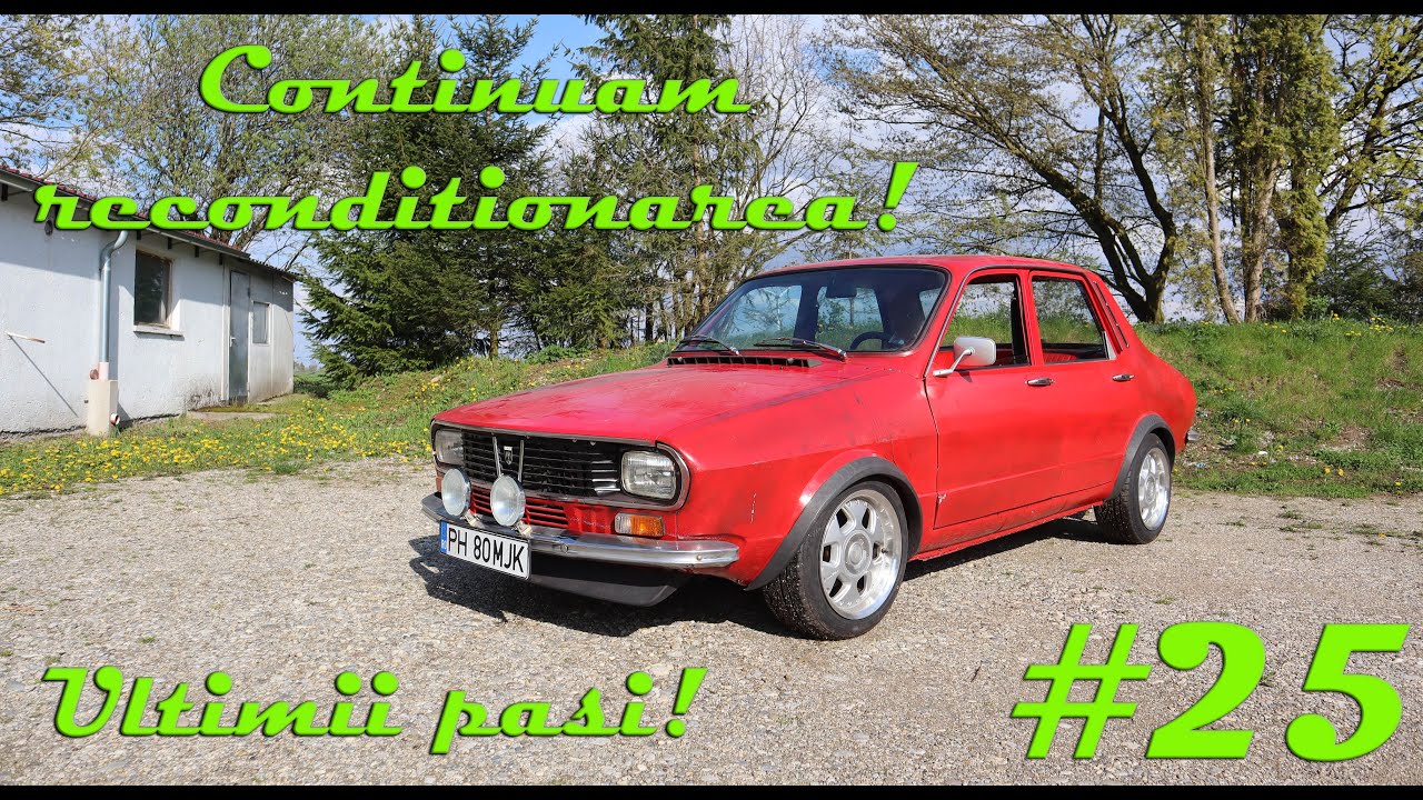 Dacia 1300, Ultimii pasi! (no.25)